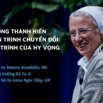 Đời Sống Thánh Hiến Trong Tiến Trình Chuyển Đổi – Những Lộ Trình Của Hy Vọng