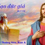 10.02.2026 – Thứ Ba Tuần V Thường Niên, Năm A – Kẻ Đạo Đức Giả (Mc 7,1-13)