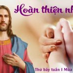 28.02.2026 – Thứ Bảy Tuần I Mùa Chay, Năm A – Hoàn Thiện Như Cha (Mt 5,43-48)
