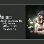 Thánh Giuse, Vị Thánh Của Tháng Ba: Mẫu Gương Mùa Chay Cho Chúng Ta