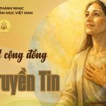 Bài Hát Cộng Đồng Lễ Truyền Tin – Năm A Ngày 25/3/2026