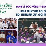Tang Lễ Đức Hồng Y Gioan Baotixita – Nhịp Sống Giáo Hội Việt Nam Số 67 (23/3/2026 – 30/3/2026)