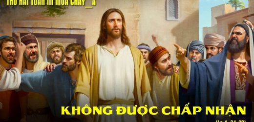 09.03.2026 – Thứ Hai Tuần III Mùa Chay, Năm A – Không Được Chấp Nhận (Lc 4,24-30)