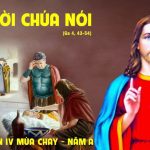 16.03.2026 – Thứ Hai Tuần IV Mùa Chay, Năm A – Tin Lời Chúa Nói (Ga 4,43-54)