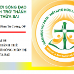 Canh Tân Đời Sống Đạo. Bài 08: Bí Tích Thánh Thể – Trung Tâm Đời Sống Môn Đệ Thừa Sai