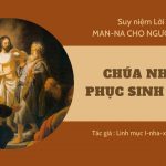 Chúa Nhật 2 Phục Sinh Năm A – Man-na Cho Người Lữ Hành