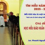 Tìm Hiểu Năm Mục Vụ 2025-2026: Mỗi Kitô Hữu Là Một Môn Đệ Thừa Sai – Học Hiểu Giáo Huấn Của Hội Thánh