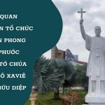 Tổng Quan Khuôn Viên Tổ Chức Lễ Tuyên Phong Chân Phước Cho Tôi Tớ Chúa Phanxicô Xaviê Trương Bửu Diệp