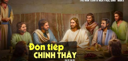 30.04.2026 – Thứ Năm Tuần IV Phục Sinh – Đón Tiếp Chính Thầy (Ga 13,16-20)