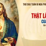 24.04.2026 – Thứ Sáu Tuần III Phục Sinh – Thật Là Của Ăn (Ga 6,52-59)