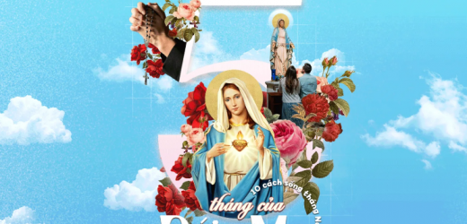 10 Cách Sống Tháng Năm – Tháng Của Đức Mẹ