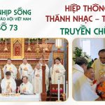Hiệp Thông – Thánh Nhạc – Tạ Ơn – Truyền Chức: Nhịp Sống Giáo Hội Việt Nam Số 73 (05/5/2026 – 11/5/2026)