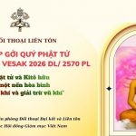 Sứ Điệp Gửi Quý Phật Tử Nhân Dịp Đại Lễ Vesak 2026: Phật Tử Và Kitô Hữu Vì Một Nền Hòa Bình “Phi Vũ Khí Và Giải Trừ Vũ Khí”