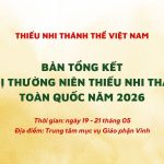 Bản Tổng Kết Hội Nghị Thường Niên Thiếu Nhi Thánh Thể Toàn Quốc Năm 2026