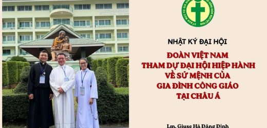 Nhật Ký Đại Hội: Đoàn Việt Nam Tham Dự Đại Hội Hiệp hành Về Sứ Mệnh Của Gia Đình Công Giáo Tại Châu Á