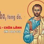 11.06.2026 – Lễ Thánh Banaba, Tông Đồ – Rao Giảng_Chữa Lành (Mt 10,6-13)