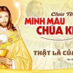 Chúa Nhật X Thường Niên – Lễ Mình Và Máu Thánh Chúa Kitô, Năm A (07.06.2026) – Thật Là Của Ăn (Ga 6,51-58)