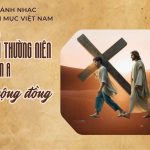 Bài Hát Cộng Đồng Lễ Chúa Nhật 13 Thường Niên Năm A