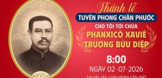 Chương Trình Và Link Video Trực Tiếp Thánh Lễ Tuyên Phong Chân Phước Cho Tôi Tớ Chúa Phanxicô Xaviê Trương Bửu Diệp, Linh Mục Tử Đạo (1897–1946)