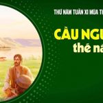 18.06.2026 – Thứ Năm Tuần XI Thường Niên, Năm A – Cầu Nguyện Thế Này (Mt 6,7-15)