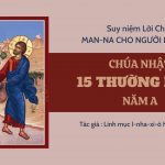 Chúa Nhật 15 Thường Niên Năm A – Man-na Cho Người Lữ Hành
