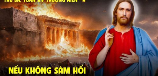 17.07.2026 – Thứ Ba Tuần XV Thường Niên, Năm A – Nếu Không Sám Hối (Mt 11,20-24)