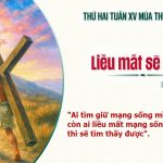 13.07.2026 – Thứ Hai Tuần XV Thường Niên, Năm A – Liều Mất Sẽ Được (Mt 10,34 – 11,1)