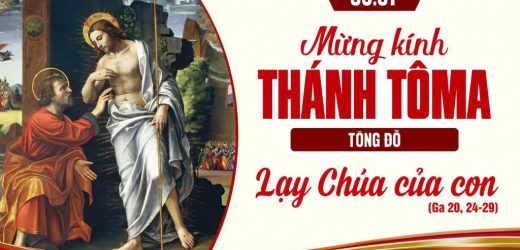 03.07.2026 – Lễ Thánh Tôma, Tông Đồ – Lạy Chúa Của Con (Ga 20,24-29)