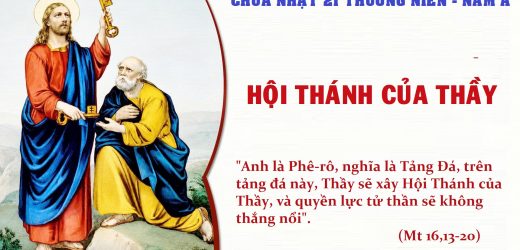 Chúa Nhật XXI Thường Niên, Năm A (23.08.2026) – Hội Thánh Của Thầy (Mt 16,13-20)