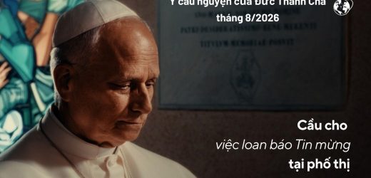 Ý Cầu Nguyện Của Đức Thánh Cha Tháng 8/2026: Cầu Nguyện Cho Việc Loan Báo Tin Mừng Tại Phố Thị