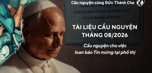 Tài Liệu Cầu Nguyện Cùng Đức Thánh Cha Tháng 8/2026: Cầu Nguyện Cho Việc Loan Báo Tin Mừng Tại Phố Thị