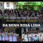 Hơn 200 Bạn Trẻ Vùng Tây Nguyên Tham Dự Ngày Họp Mặt Ơn Gọi Đa Minh Rosa Lima