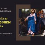 Chúa Nhật 20 Thường Niên Năm A – Man-na Cho Người Lữ Hành