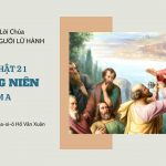 Chúa Nhật 21 Thường Niên Năm A – Man-na Cho Người Lữ Hành