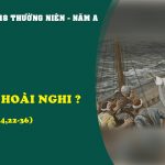 03.08.2026 – Thứ Hai Tuần XVII Thường Niên, Năm A – Sao Lại Hoài Nghi? (Mt 14,22-36)