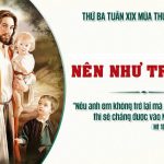 11.08.2026 – Thứ Ba Tuần XIX Thường Niên, Năm A – Nên Như Trẻ Nhỏ (Mt 18,1-5.10.12-14)