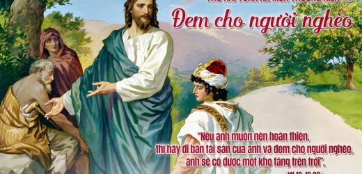 17.08.2026 – Thứ Hai Tuần XX Thường Niên, Năm A – Đem Cho Người Nghèo (Mt 19,16-22)