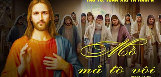 26.08.2026 – Thứ Tư Tuần XXI Thường Niên, Năm A – Mồ Mả Tô Vôi (Mt 23,27-32)