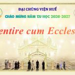 ĐCV Huế: Chào Mừng Năm Tu Học 2026-2027