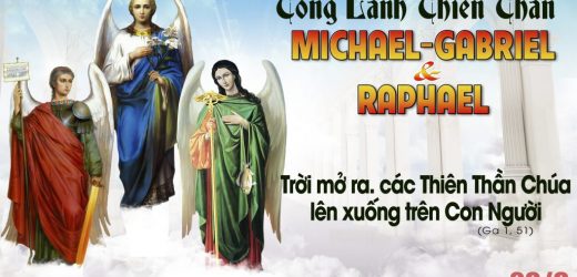 29.09.2026 – Tổng Lãnh Thiên Thần Micae, Gáprien và Raphaen – Các Thiên Thần Chúa (Ga 1,47-51)
