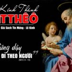 21.09.2026 – Lễ Thánh Mátthêu Tông Đồ, Tác Giả Sách Tin Mừng – Đứng Dậy Đi Theo (Mt 9,9-13)
