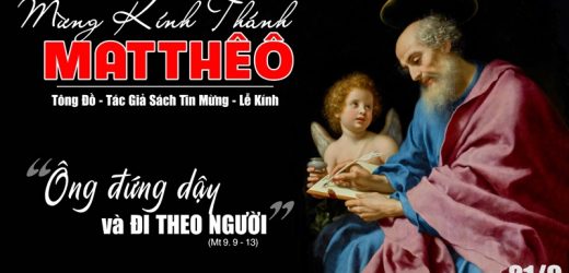 21.09.2026 – Lễ Thánh Mátthêu Tông Đồ, Tác Giả Sách Tin Mừng – Đứng Dậy Đi Theo (Mt 9,9-13)