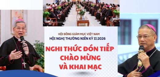 Video Nghi Thức Đón Tiếp, Chào Mừng Và Khai Mạc Hội Nghị Thường Niên Kỳ II Năm 2026 Của Hội Đồng Giám Mục Việt Nam