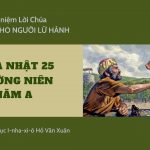 Chúa Nhật 25 Thường Niên Năm A – Man-na Cho Người Lữ Hành