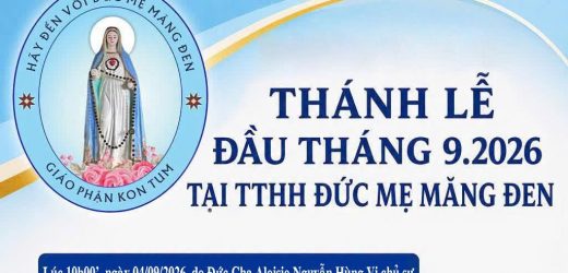 Video: Thánh Lễ Đầu Tháng 9.2026 Tại Trung Tâm Hành Hương Đức Mẹ Măng Đen