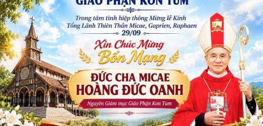 Chúc Mừng Bổn Mạng Đức Cha Micae Hoàng Đức Oanh