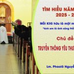 Tìm Hiểu Năm Mục Vụ 2025-2026 – Chủ Đề 10: Truyền Thông Yêu Thương Và Bình An