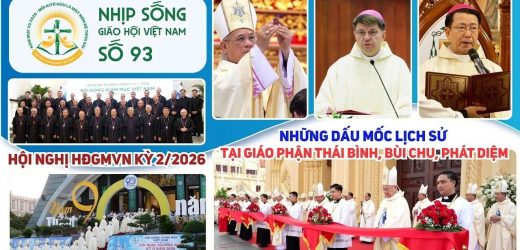 Hội Nghị Thường Niên HĐGMVN – Những Dấu Mốc Lịch Sử Tại Các Giáo Phận Thái Bình, Bùi Chu, Phát Diệm: Nhịp Sống Giáo Hội Việt Nam Số 93 (22/9/2026 – 28/9/2026)