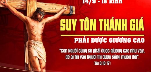 14.09.2026 – Lễ Suy Tôn Thánh Giá – Phải Được Giương Cao (Ga 3,13-17)