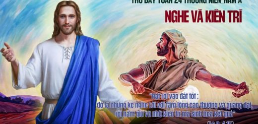 19.09.2026 – Thứ Bảy Tuần XXIV Thường Niên, Năm A – Nghe Và Kiên Trì (Luca 8,4-15)